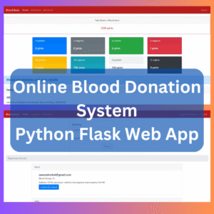 Online Blood Donation System online blood bank python flask web app