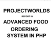 Online Food Ordering System In PHP  Advance Project Report