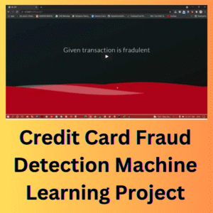 Credit Card Fraud Detection Machine Learning Project (1) Credit Card Fraud Detection Machine Learning Project