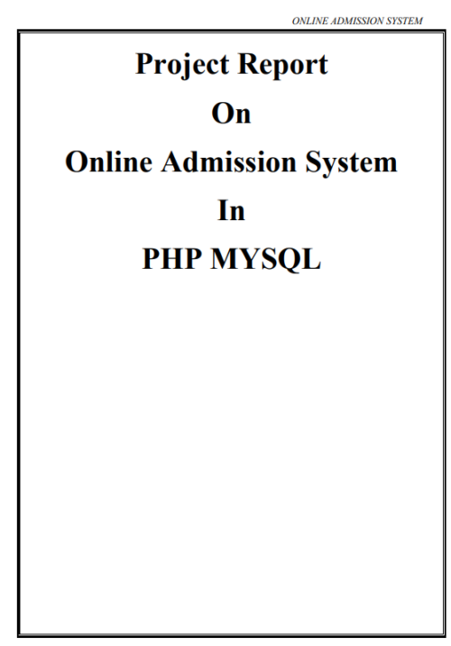 Online Admission System Project in PHP Project Report