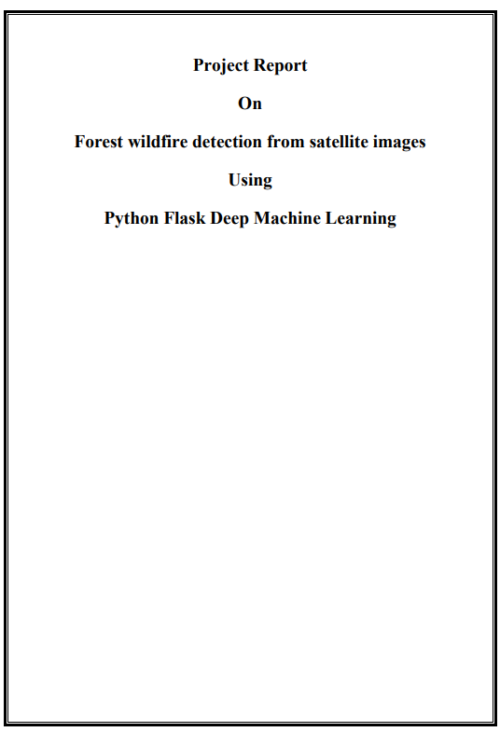 Forest Wildfire Detection Project Report