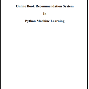 Online Book Recommendation System Python Machine Learning Project Report