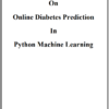 1 Online Diabetes Prediction Project Report