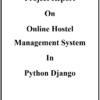 Hostel Management System Python Django Project Report
