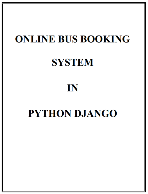 Bus Reservation System Python Django Project Report