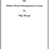 Online Hostel Management System PHP MySQL Project Report