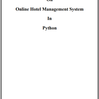 Online Hotel Management Python Project Report