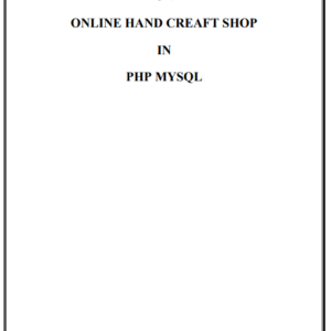 Online Hand Craft Shopping PHP Project Report