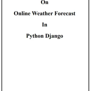 Screenshot-2023-11-21-200634.png Online Weather Forecast python Django Project Report