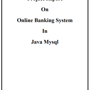 Screenshot 2023-11-22 164855 Online Banking System in Java Mysql Project Report