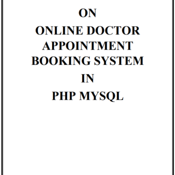 Online Doctor Appointment Booking System PHP and Mysql Project Report