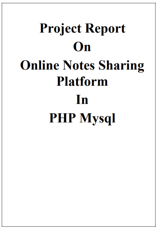 Online Notes Sharing Platform PHP Mysql Project Report