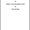 Online Crime Reporting System Project in PHP Mysql Project Report