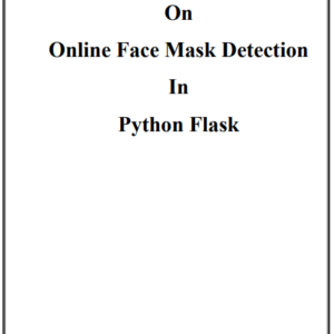 Screenshot 2023-12-01 012652 Live Face Mask Detection Project in Machine Learning Project Report