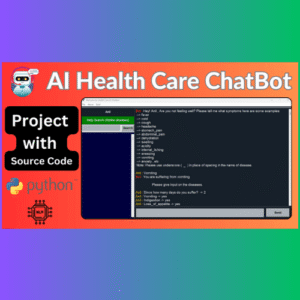 Untitled design AI Healthcare ChatBot Project Python with Source Code