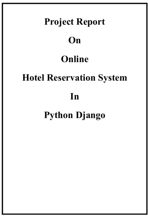 Online Hotel Reservation System in Python Django Project Report