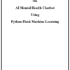 AI Mental Health Chatbot Python Machine Learning Project Report