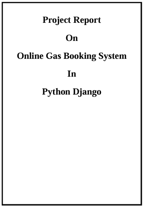 Online Gas Booking System in Python Django Project Report