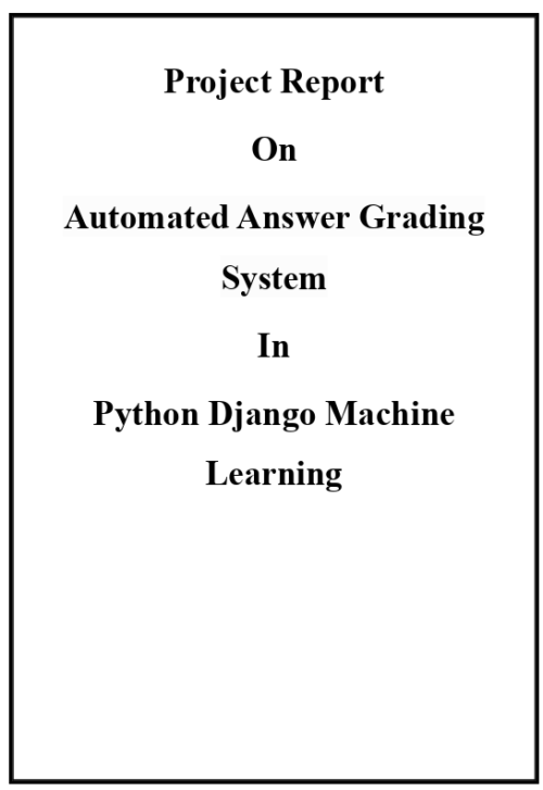 Automated Answer Grading System Python Machine Learning Project Report