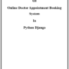 Online Doctors Appointment System Python Django Project Report