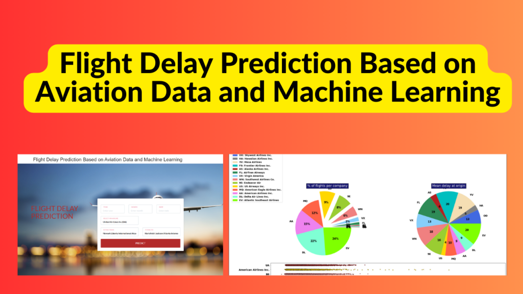 Flight Delay Prediction using Machine Learning Project with Source Code ...